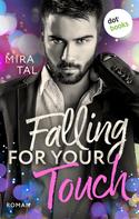 Mira Tal: Falling For Your Touch ★★★