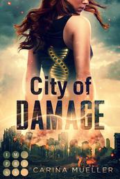 City of Damage (Brennende Welt 1) - Romantasy trifft auf dystopisches Setting mit einer Liebe, die den Tod bringen könnte