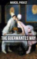Marcel Proust: The Guermantes Way 