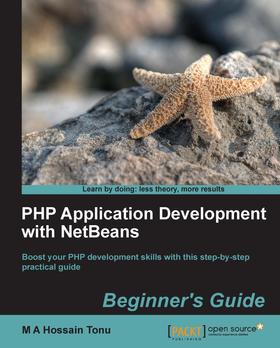 PHP Application Development with NetBeans Beginner's Guide