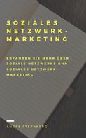 André Sternberg: Soziales Netzwerk-Marketing ★