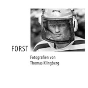 Forst - Der Bildband zur Ausstellung