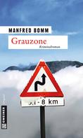 Manfred Bomm: Grauzone ★★★★