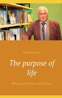 Dietmar Dressel: The purpose of life 
