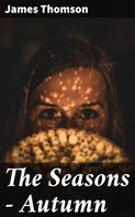 James Thomson: The Seasons — Autumn 