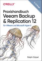 Ralph Göpel: Praxishandbuch Veeam Backup & Replication 12 