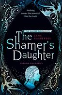 Lene Kaaberbøl: The Shamer's Daughter 
