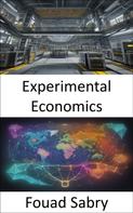 Fouad Sabry: Experimental Economics 