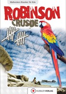 Dirk Walbrecker: Robinson Crusoe ★★★★