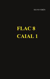 FLAC 8 - CAIAL 1