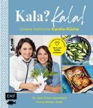 Fatma Mittler-Solak: Kala? Kala! Unsere kretische Kardio-Küche ★★★★★