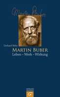 Gerhard Wehr: Martin Buber 