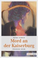 Petra Kirsch: Mord an der Kaiserburg ★★★★