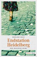 Marlene Bach: Endstation Heidelberg ★★★★