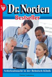 Dr. Norden Bestseller 114 – Arztroman - Schicksalsnacht in der Behnisch-Klinik