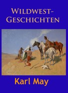Karl May: Wildwest-Geschichten ★★★★★