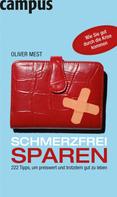Oliver Mest: Schmerzfrei sparen ★★★