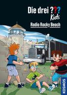 Ulf Blanck: Die drei ??? Kids, 2, Radio Rocky Beach (drei Fragezeichen Kids) ★★★★★