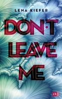 Lena Kiefer: Don't LEAVE me ★★★★★