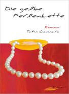 Tatin Giannaro: Die gelbe Perlenkette 
