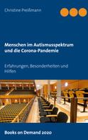 Christine Preißmann: Menschen im Autismusspektrum und die Corona-Pandemie 