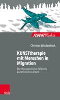 Christian Widdascheck: KUNSTtherapie mit Menschen in Migration 