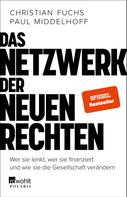 Christian Fuchs: Das Netzwerk der Neuen Rechten ★★★★
