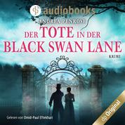 Der Tote in der Black Swan Lane - Ein Fall für Wrexford and Sloane, Band 1 (Ungekürzt)