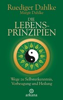 Ruediger Dahlke: Die Lebensprinzipien ★★★★
