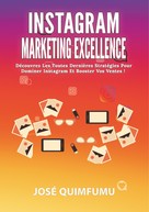 José Quimfumu: Instagram Marketing Excellence 