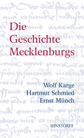 Wolf Karge: Die Geschichte Mecklenburgs ★★★★★