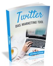 Twitter - Das Marketing Tool