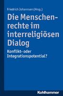 Friedrich Johannsen: Die Menschenrechte im interreligiösen Dialog 