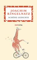 Joachim Ringelnatz: Schöne Gedichte 