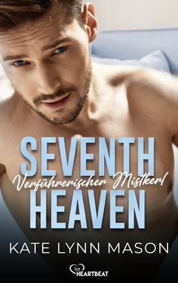 Seventh Heaven – Verführerischer Mistkerl