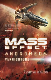 Mass Effect Andromeda, Band 3 - Vernichtung
