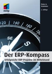 Der ERP-Kompass - Erfolgreiche ERP-Projekte im Mittelstand