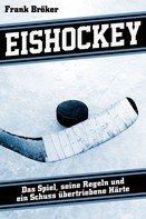 Frank Bröker: Eishockey ★★★★★