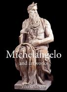 Eugène Müntz: Michelangelo and artworks 