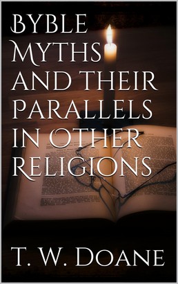 Bible Myths and their parallels in other Religions