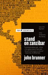Stand on Zanzibar - The Hugo Award-Winning Novel