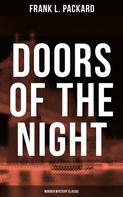Frank L. Packard: Doors of the Night (Murder Mystery Classic) 