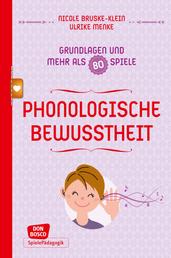 Phonologische Bewusstheit - Grundlagen und mehr als 80 Spiele - eBook - Don Bosco Spieleschatz