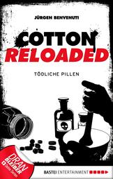 Cotton Reloaded - 38 - Tödliche Pillen