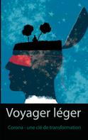 Kerstin Chavent: Voyager léger 