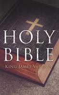 Various Authors: Holy Bible: King James Version 