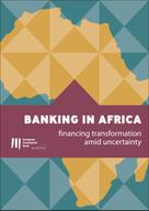 European Investment Bank: Banking in Africa: financing transformation amid uncertainty 
