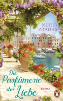 Núria Pradas: Die Parfümerie der Liebe ★★★★