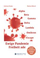 Andreas Dripke: Ewige Pandemie - Freiheit ade 