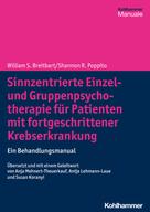 William S. Breitbart: Sinnzentrierte Einzel- und Gruppenpsychotherapie für Patienten mit fortgeschrittener Krebserkrankung 